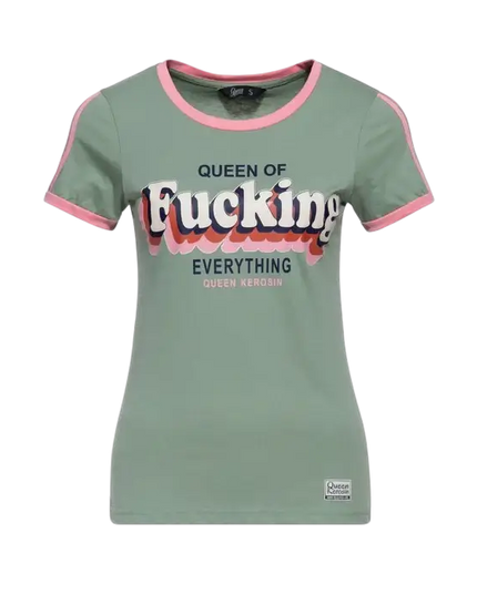 QUEEN KEROSIN QUEEN OF FUCKING EVERYTHING, GREEN